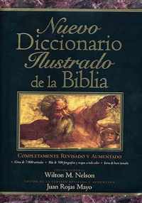 Nuevo Diccionario Ilustrado de La Biblia