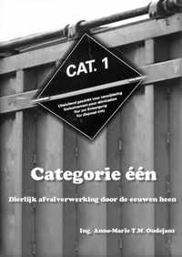 Categorie een dierlijk afvalverwerking door de eeuwen heen - Anne-Marie Oudejans - Paperback (9789461931498)