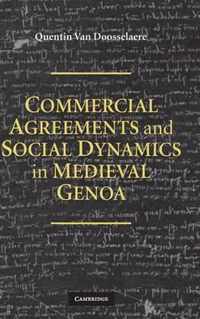 Commercial Agreements and Social Dynamics in Medieval Genoa