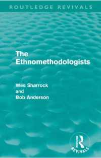 The Ethnomethodologists