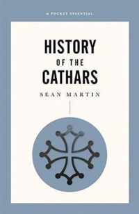 History Of The Cathars, A Pocket Essential Short