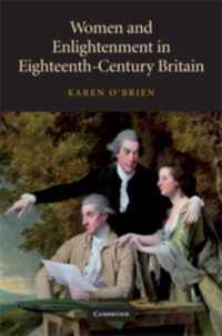 Women and Enlightenment in Eighteenth-Century Britain