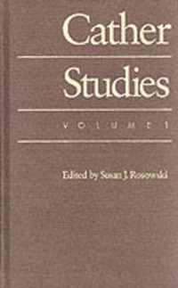 Cather Studies, Volume 1