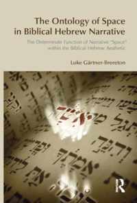 The Ontology of Space in Biblical Hebrew Narrative