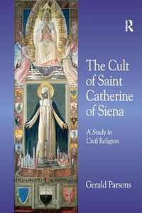 The Cult of Saint Catherine of Siena