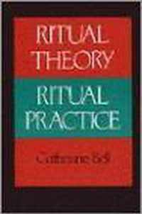 Ritual Theory, Ritual Practice