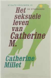 Stoute vrouwen, 3: Het seksuele leven van Catherine M.