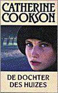 De dochter des huizes - Catherine Cookson