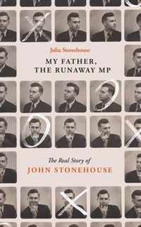 John Stonehouse, My Father