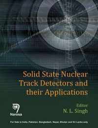 Solid State Nuclear Track Detectors and Their Applications