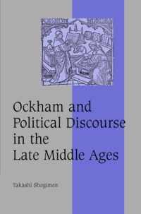 Ockham and Political Discourse in the Late Middle Ages