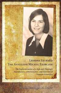 Lessons Learned: The Anneliese Michel Exorcism