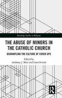 The Abuse of Minors in the Catholic Church