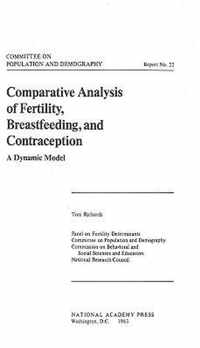 Comparative Analysis of Fertility, Breastfeeding, and Contraception