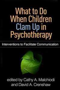 What to Do When Children Clam Up in Psychotherapy