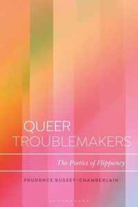 Queer Troublemakers