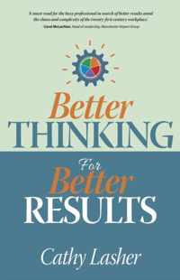 Better Thinking for Better Results