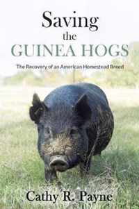 Saving the Guinea Hogs