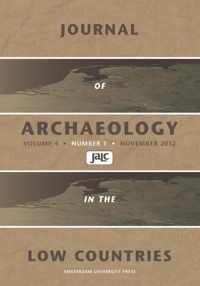 Journal of archaeology in the low countries 2012