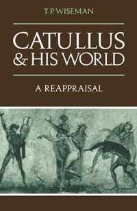 Catullus and his World
