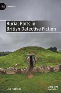 Burial Plots in British Detective Fiction