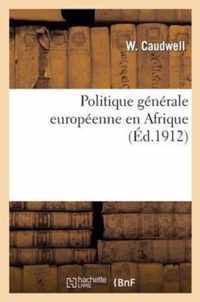 Politique Generale Europeenne En Afrique