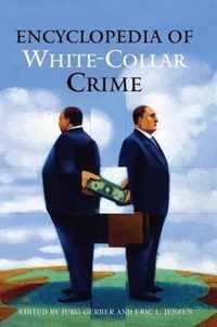 Encyclopedia of White-Collar Crime