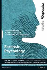 Psychology Express Forensic Psychology