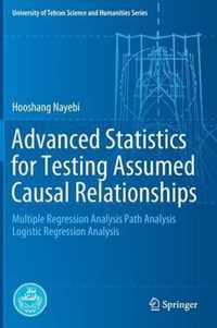 Advanced Statistics for Testing Assumed Causal Relationships