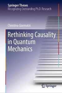 Rethinking Causality in Quantum Mechanics