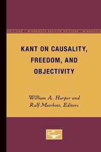 Kant on Causality, Freedom, and Objectivity