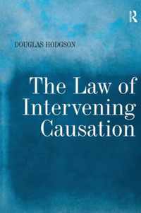 The Law of Intervening Causation