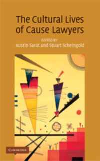 The Cultural Lives of Cause Lawyers