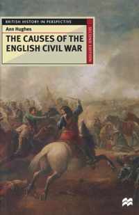 The Causes of the English Civil War