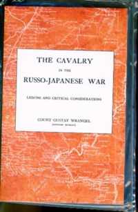 CAVALRY IN THE RUSSO-JAPANESE WARLessons and Critical Considerations
