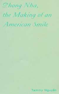 Phong Nha, the Making of an American Smile