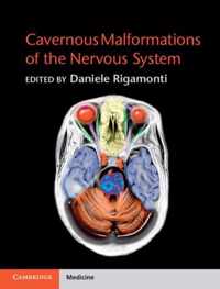 Cavernous Malformations Of The Nervous System