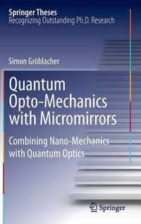 Quantum Opto-Mechanics with Micromirrors