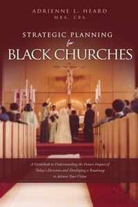 Strategic Planning For Black Churches