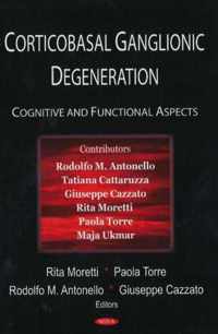 Corticobasal Ganglionic Degeneration