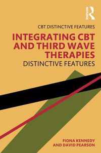 Integrating CBT and Third Wave Therapies