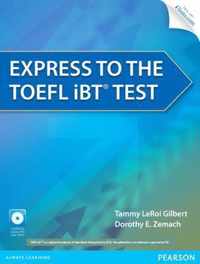 Express to the TOEFL iBT® Test with CD-ROM