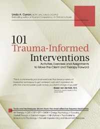 101 Trauma-Informed Interventions