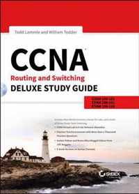 CCNA Routing and Switching Deluxe Study Guide