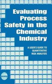 Evaluating Process Safety In The Chemical Industry