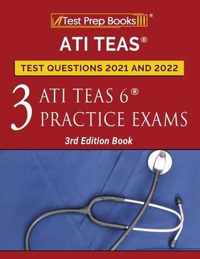 ATI TEAS Test Prep Questions 2021 and 2022