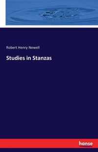 Studies in Stanzas