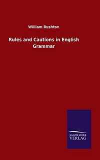 Rules and Cautions in English Grammar