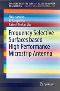 Frequency Selective Surfaces based High Performance Microstrip Antenna