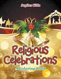 Religious Celebrations (A Coloring Book)